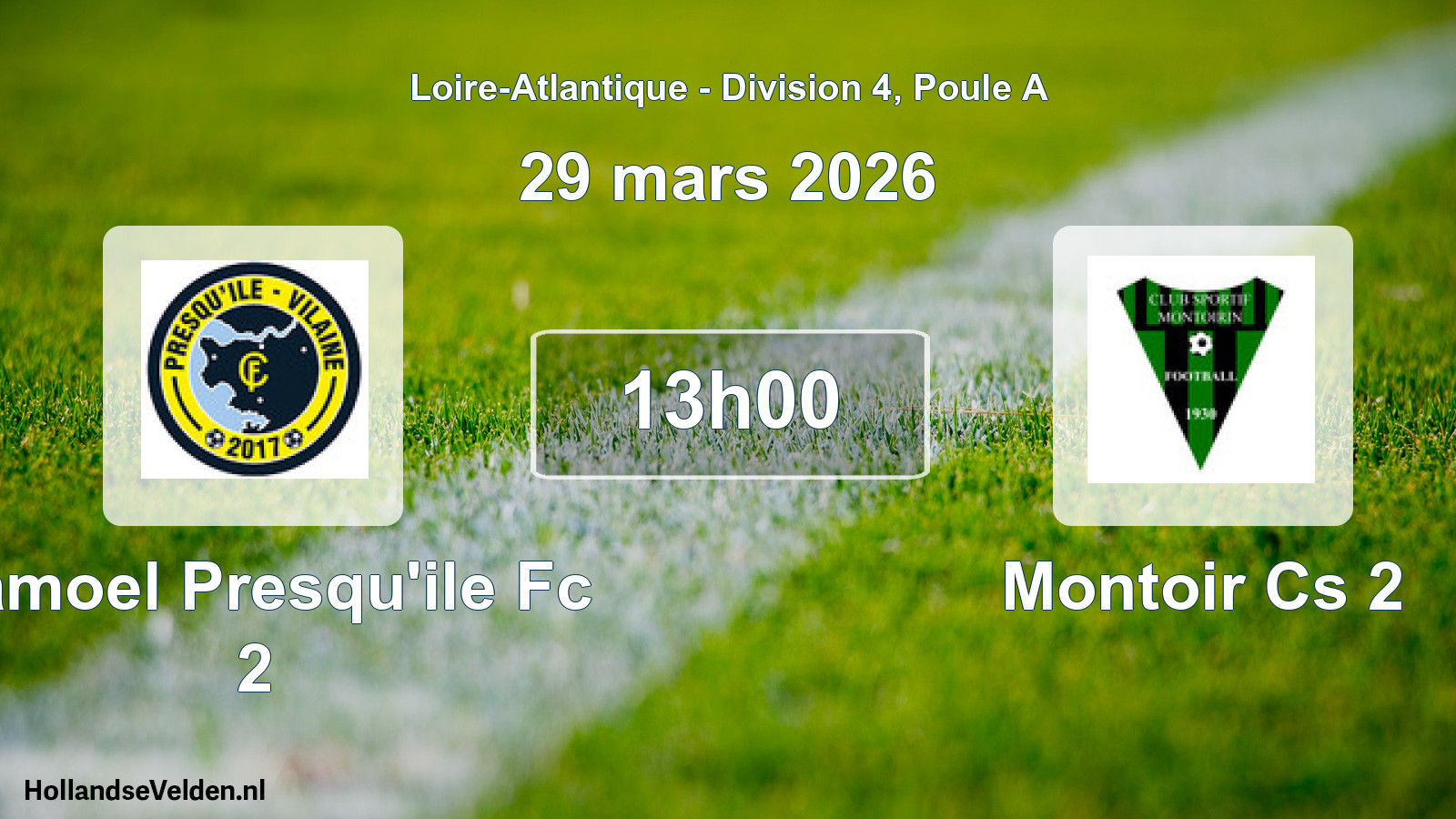 Geplande wedstrijd: Camoel Presqu'ile Fc 2 - Montoir Cs 2 (29 mars 2026)