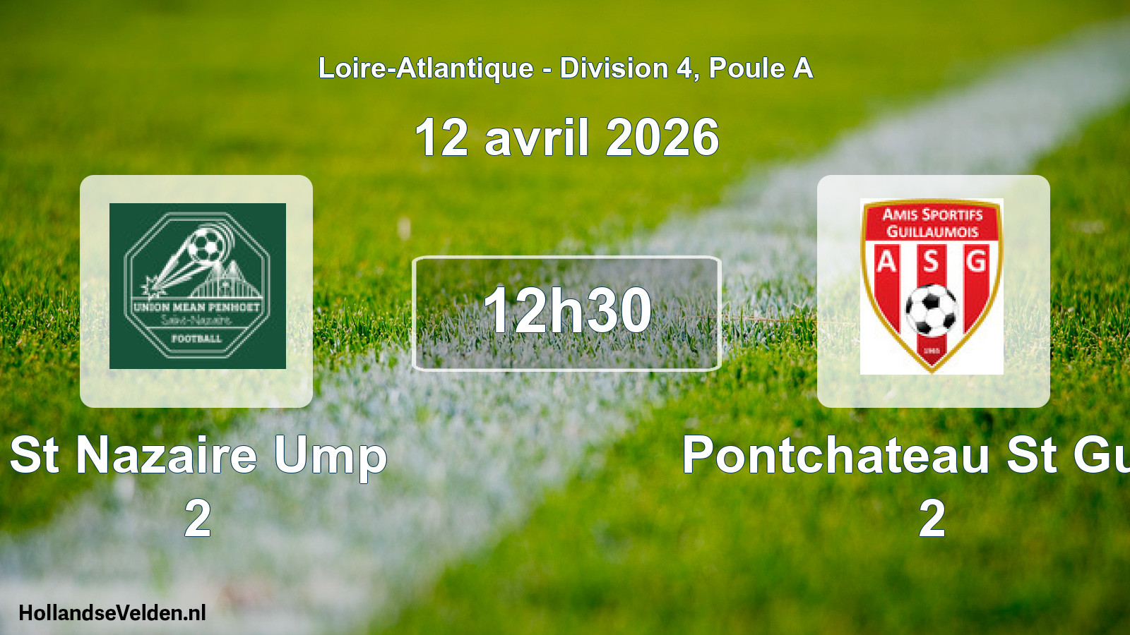 Scheduled Match: St Nazaire Ump 2 - Pontchateau St Guill 2 (12 April 2026)