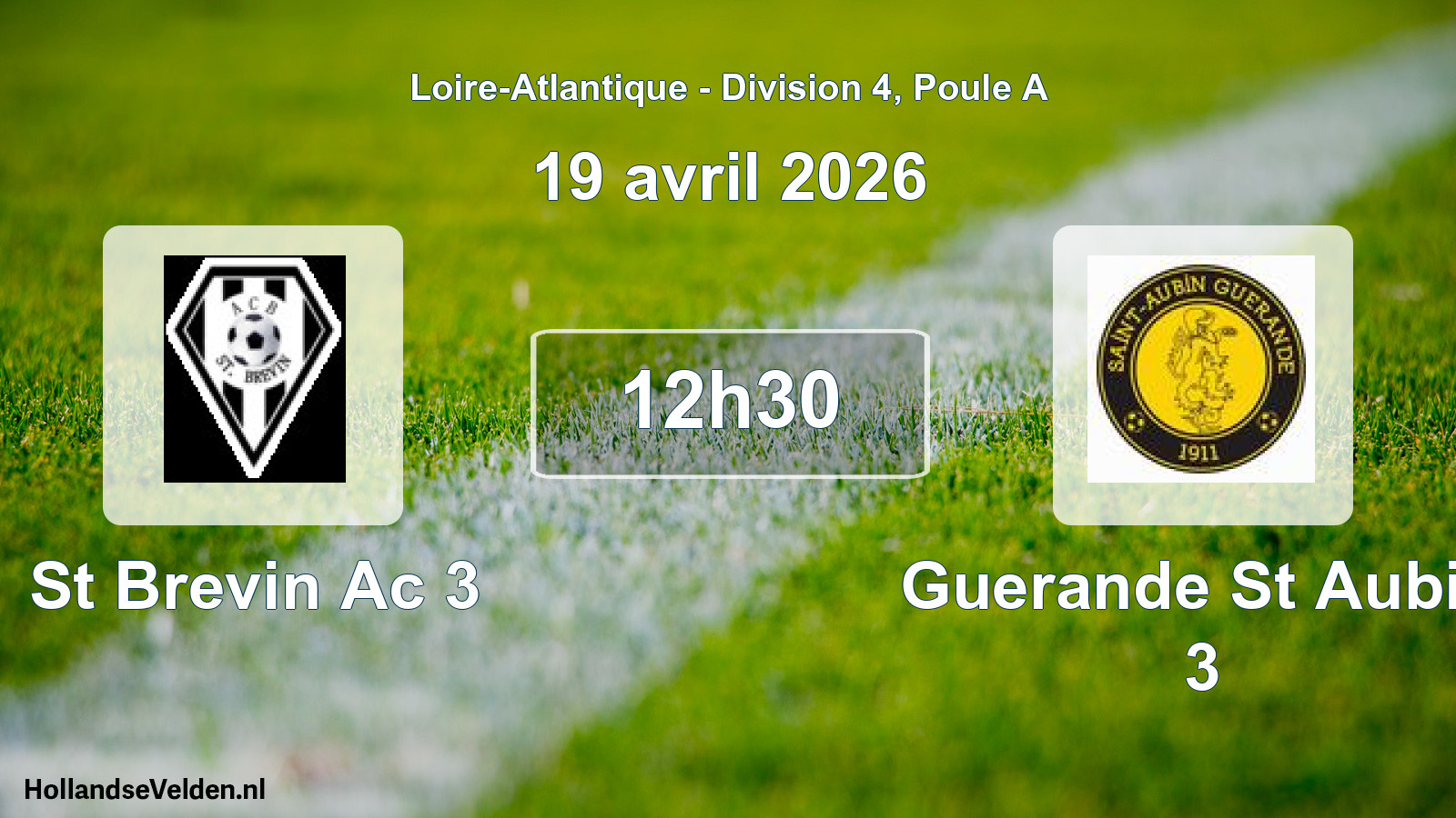 Scheduled Match: St Brevin Ac 3 - Guerande St Aubin 3 (19 April 2026)