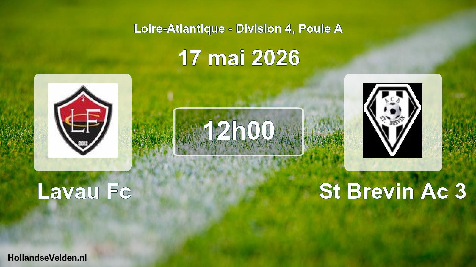 Geplande wedstrijd: Lavau Fc - St Brevin Ac 3 (17 mei 2026)