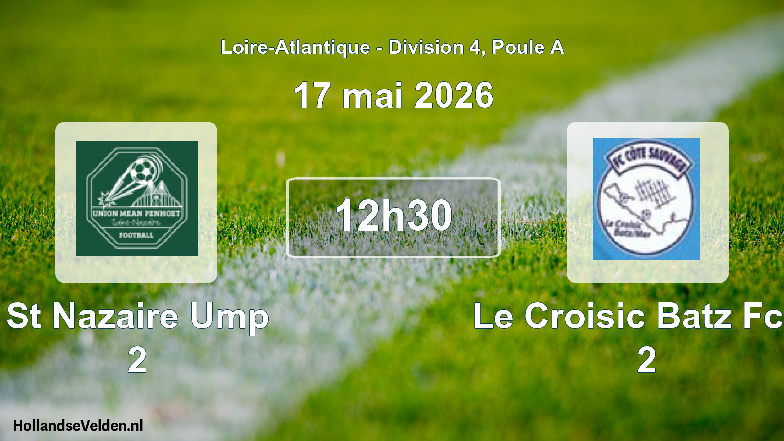 Scheduled Match: St Nazaire Ump 2 - Le Croisic Batz Fccs 2 (17 May 2026)