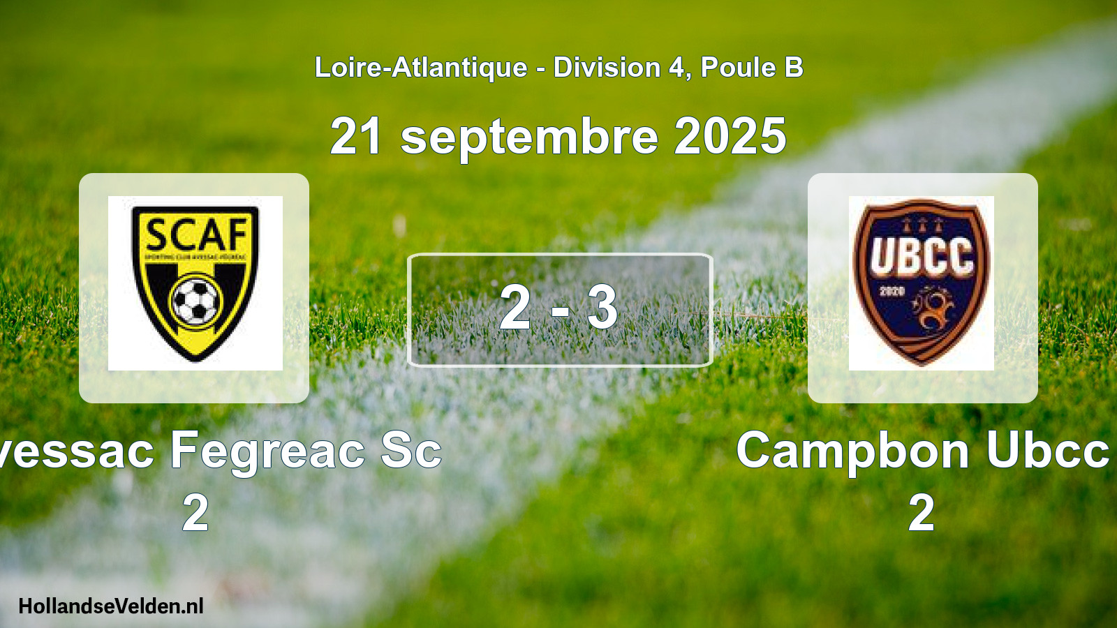Gespeelde wedstrijd: Avessac Fegreac Sc 2 - Campbon Ubcc 2 2 - 3 (21 septembre 2025)