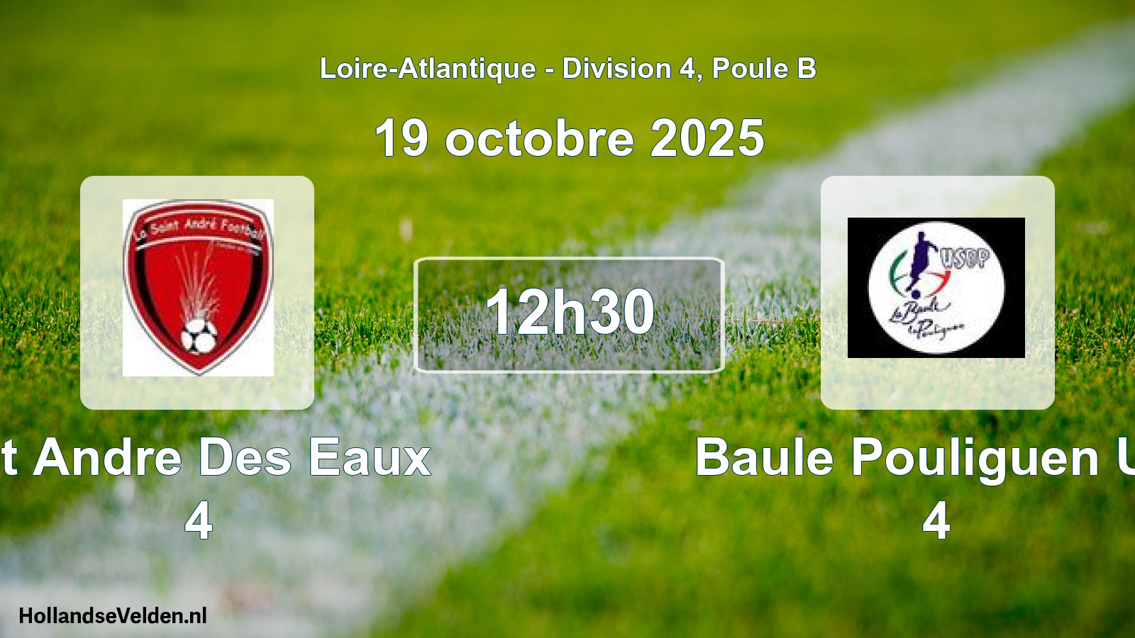 Geplande wedstrijd: St Andre Des Eaux 4 - Baule Pouliguen Us 4 (19 oktober 2025)