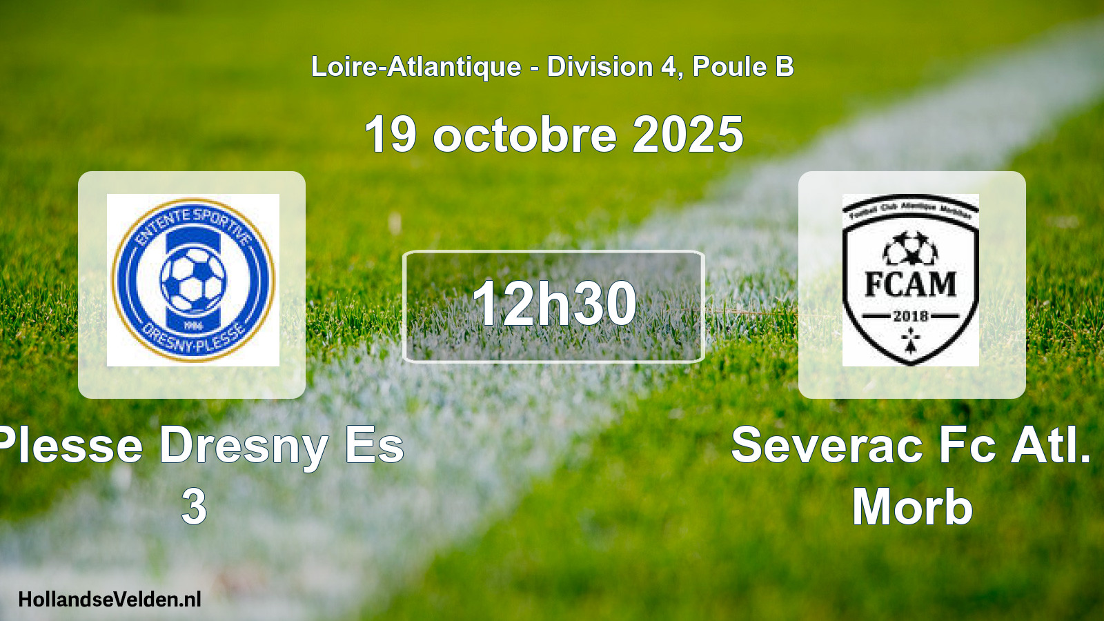Scheduled Match: Plesse Dresny Es 3 - Severac Fc Atl. Morb (19 October 2025)