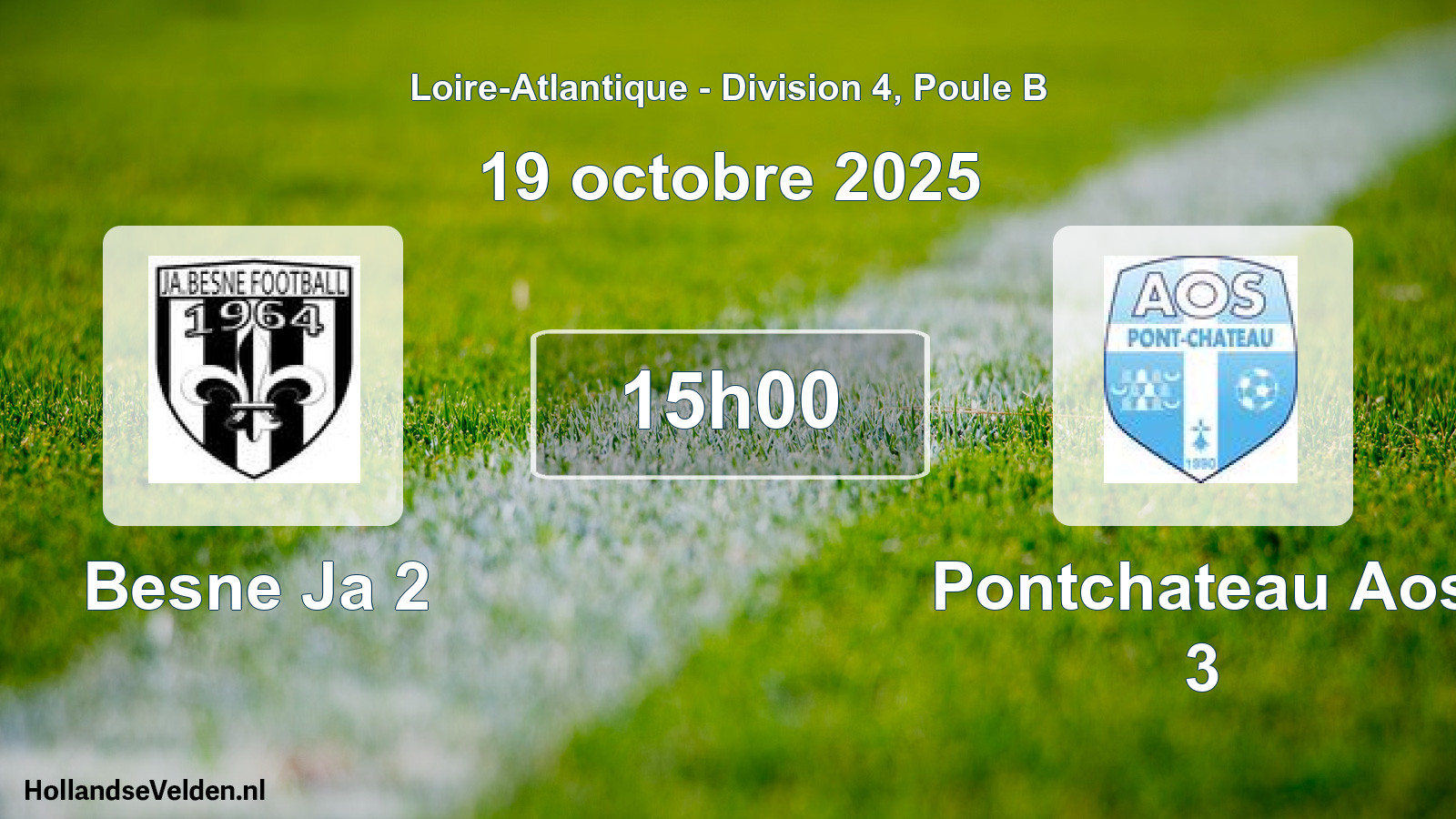 Geplande wedstrijd: Besne Ja 2 - Pontchateau Aos 3 (19 octobre 2025)