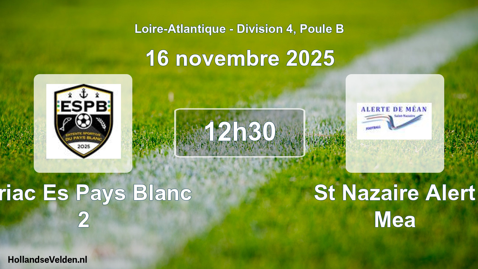 Geplande wedstrijd: Piriac Es Pays Blanc 2 - St Nazaire Alert Mea (16 november 2025)