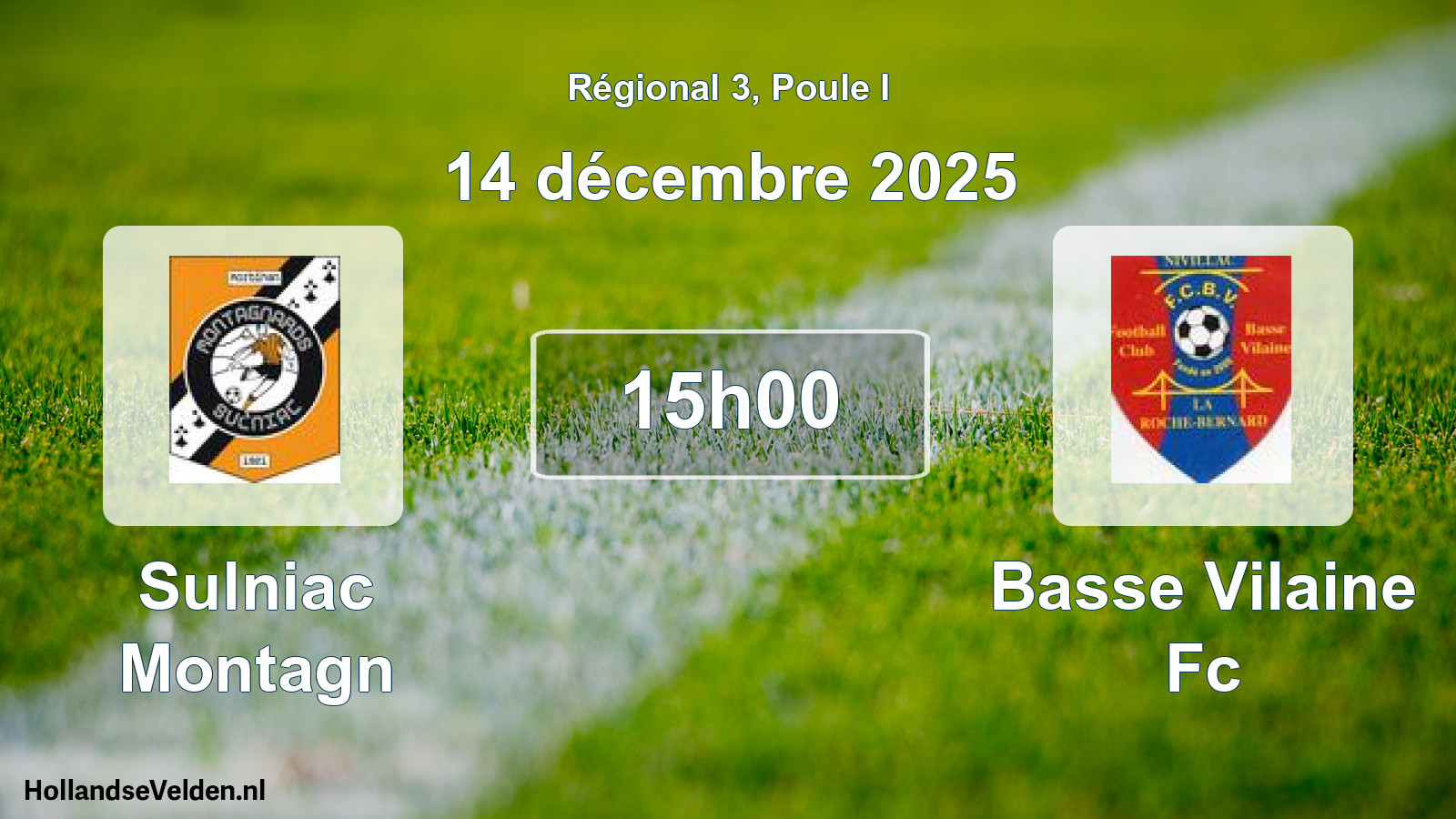 Geplande wedstrijd: Sulniac Montagn - Basse Vilaine Fc (14 december 2025)