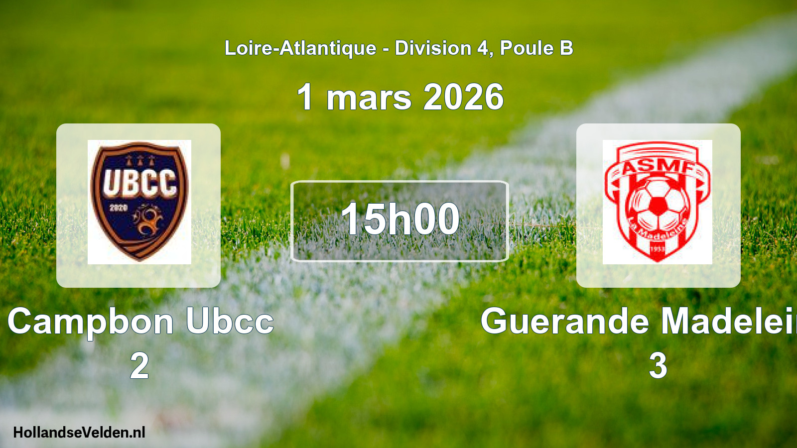 Geplande wedstrijd: Campbon Ubcc 2 - Guerande Madeleine 3 (1 mars 2026)