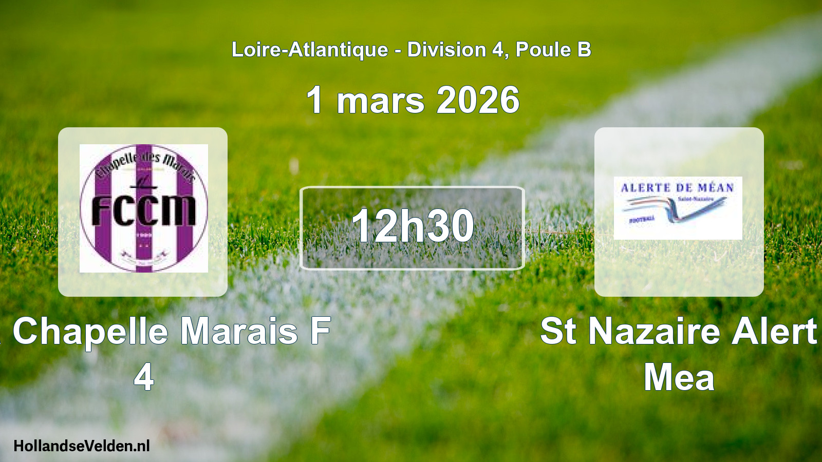Geplande wedstrijd: La Chapelle Marais F 4 - St Nazaire Alert Mea (1 mars 2026)