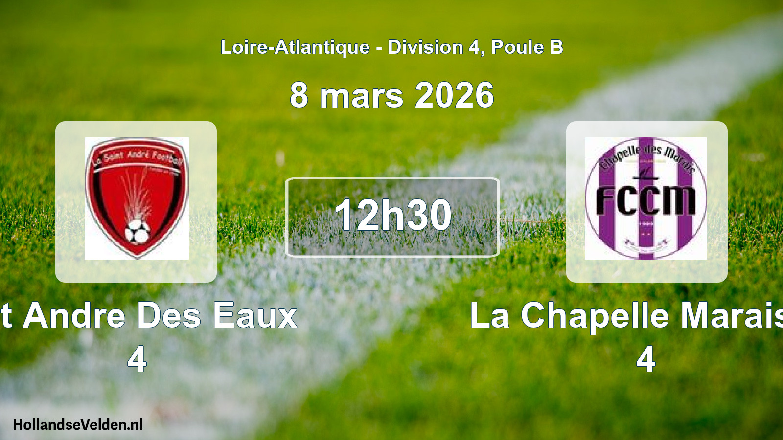 Geplande wedstrijd: St Andre Des Eaux 4 - La Chapelle Marais F 4 (8 mars 2026)