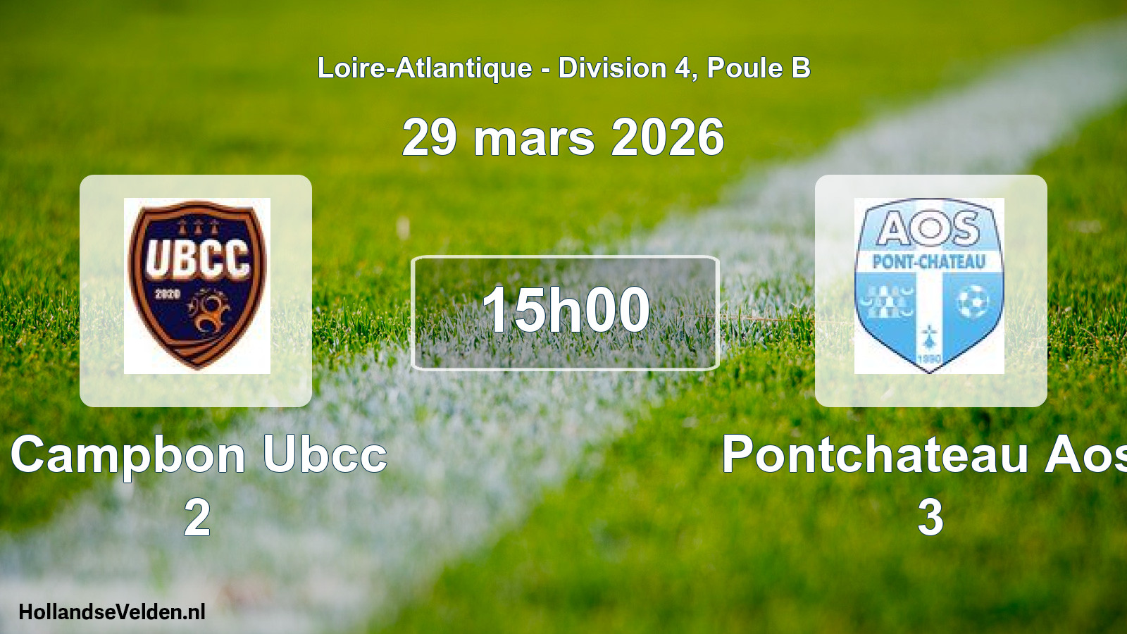Scheduled Match: Campbon Ubcc 2 - Pontchateau Aos 3 (29 March 2026)