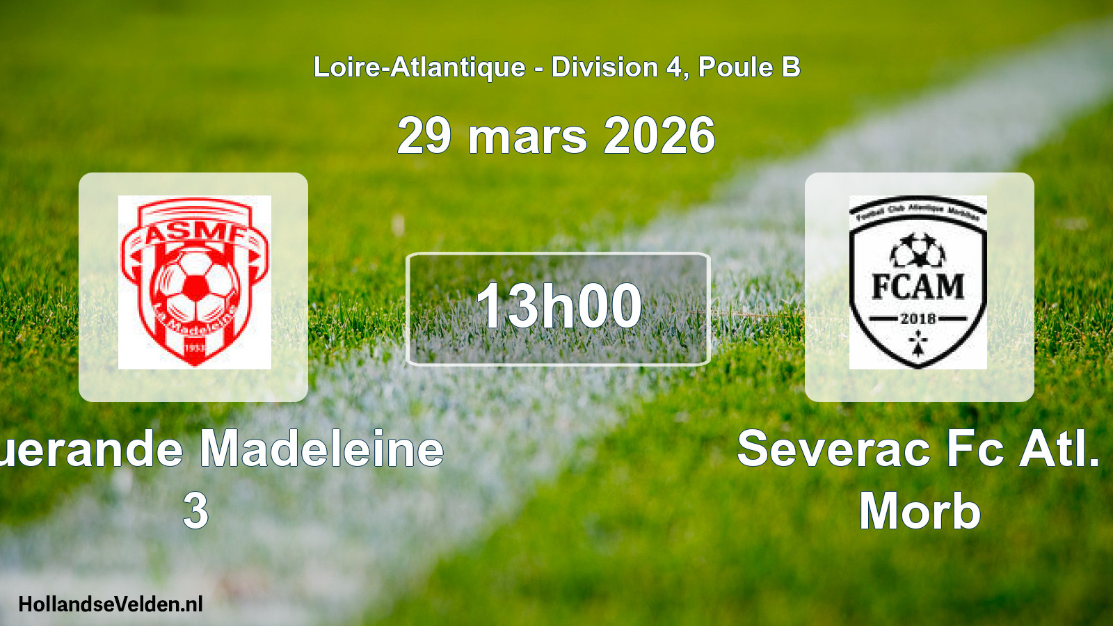 Geplande wedstrijd: Guerande Madeleine 3 - Severac Fc Atl. Morb (29 mars 2026)