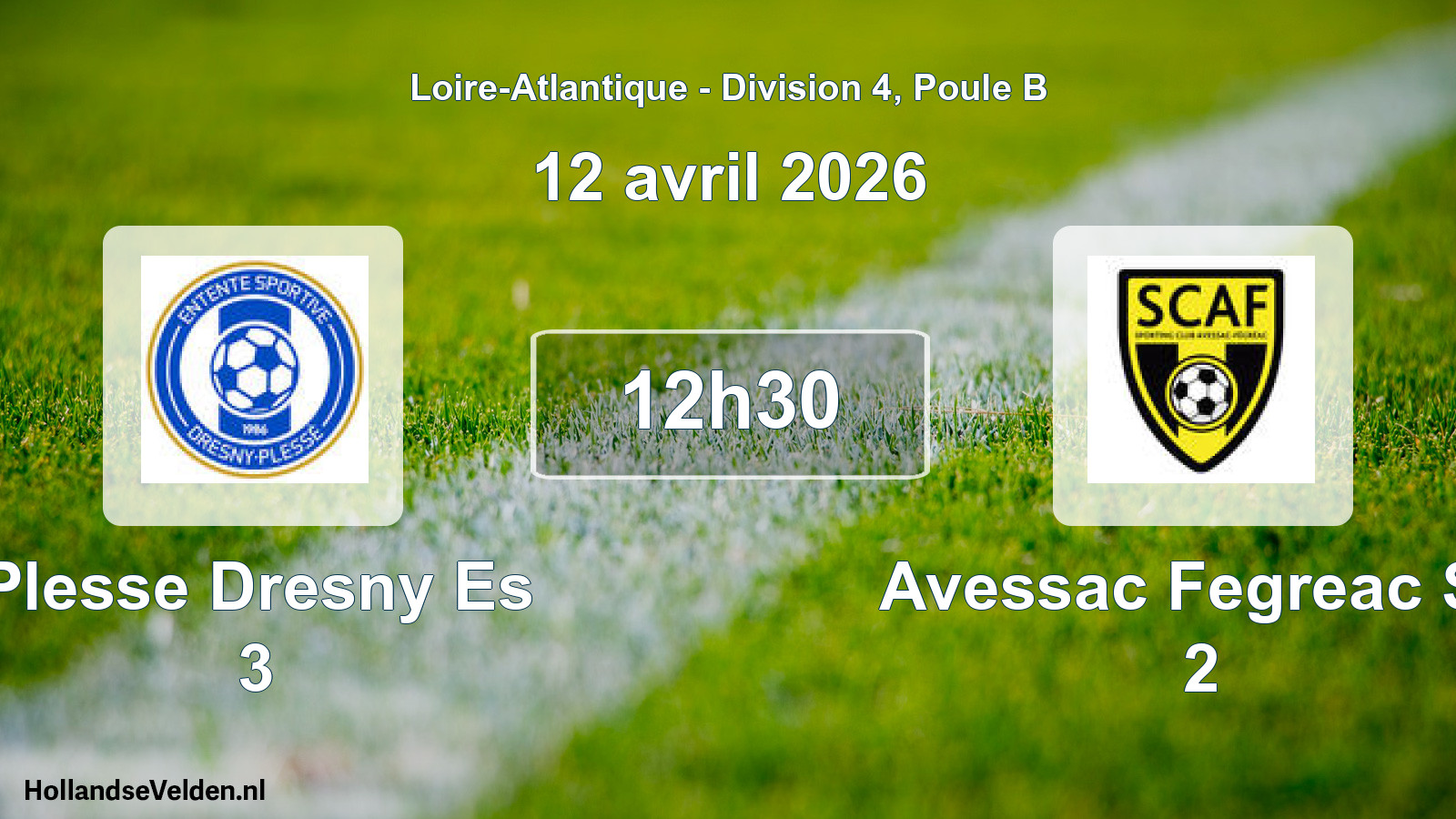 Geplande wedstrijd: Plesse Dresny Es 3 - Avessac Fegreac Sc 2 (12 avril 2026)