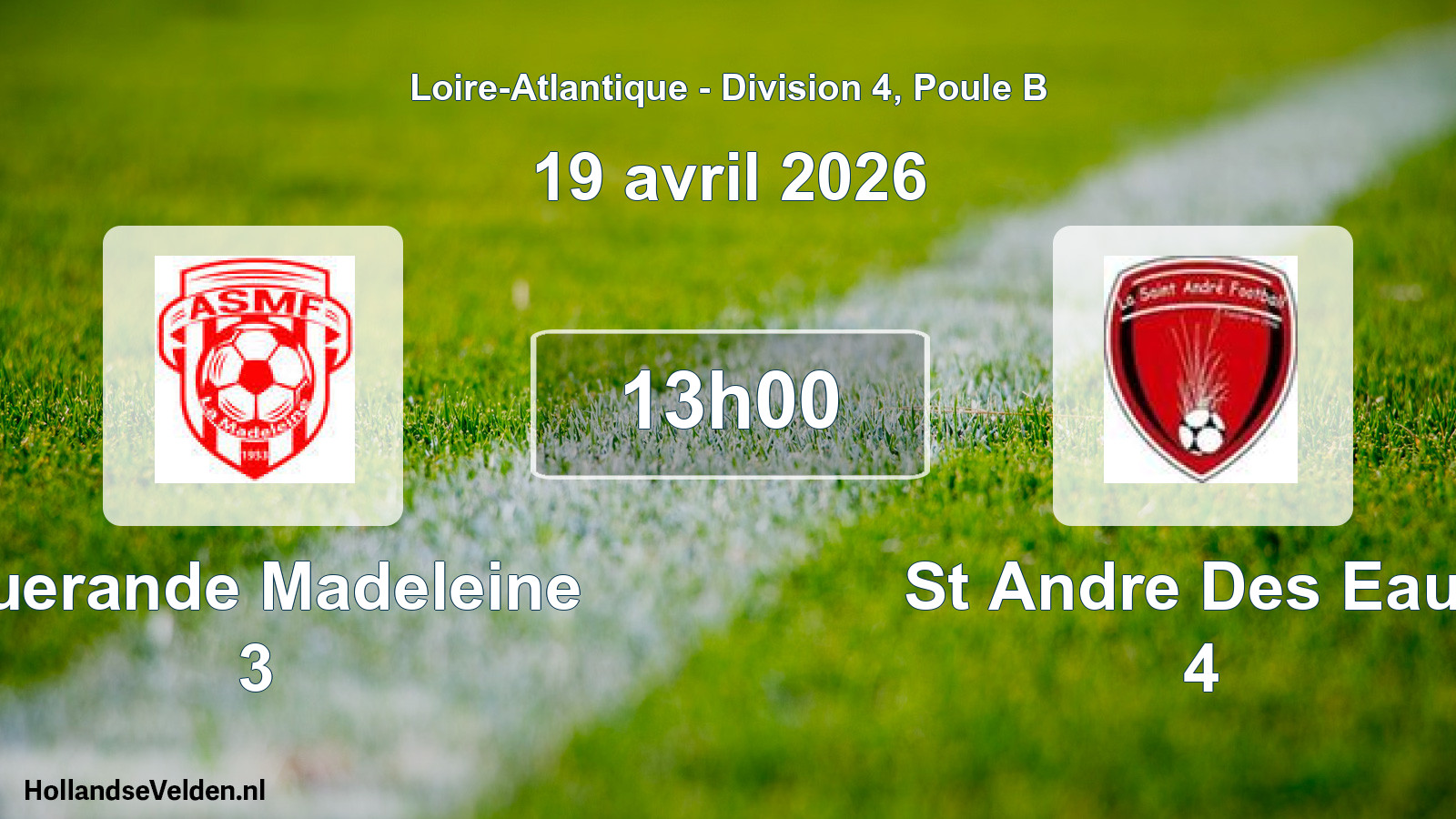 Scheduled Match: Guerande Madeleine 3 - St Andre Des Eaux 4 (19 April 2026)