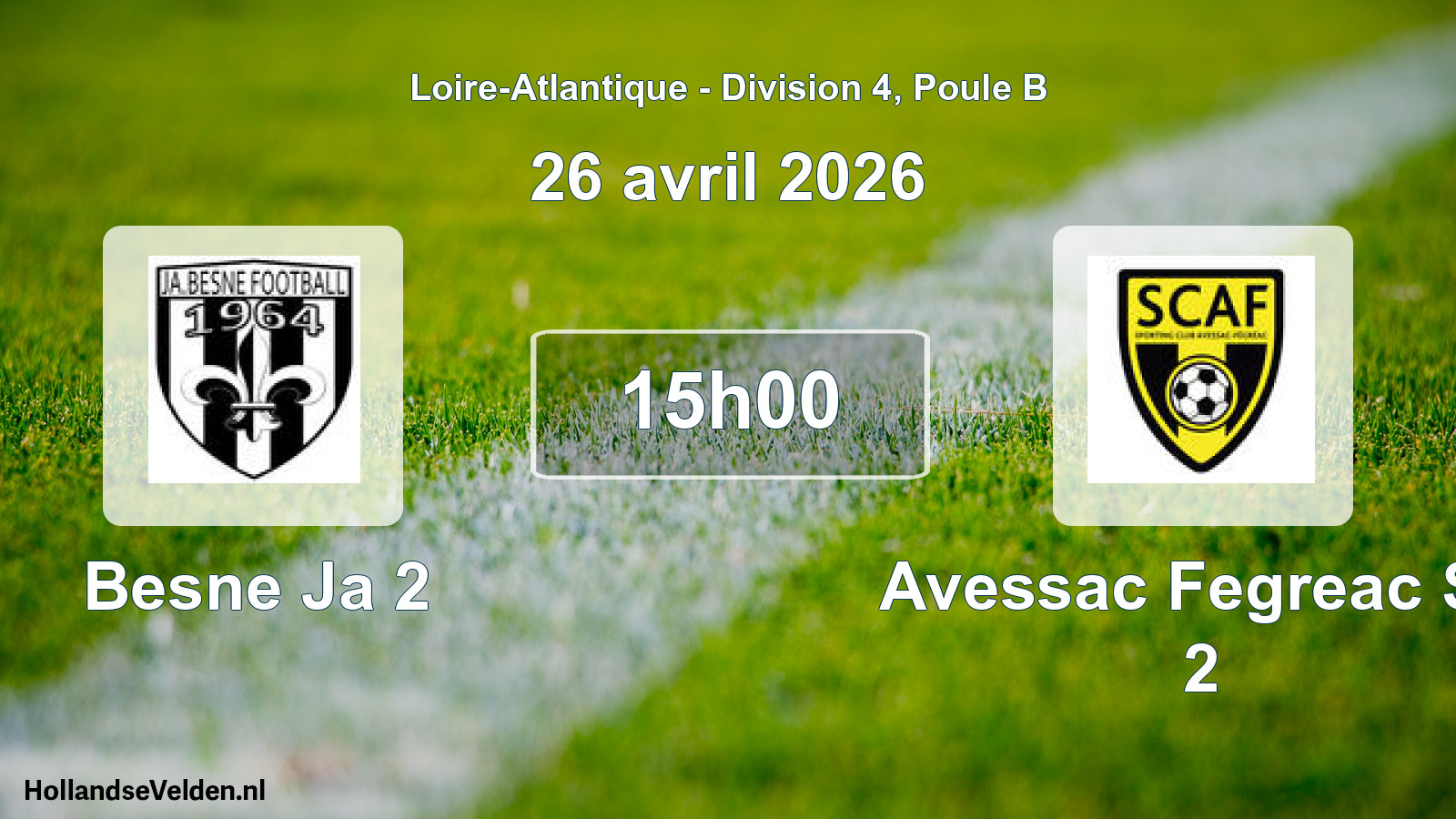 Geplande wedstrijd: Besne Ja 2 - Avessac Fegreac Sc 2 (26 avril 2026)