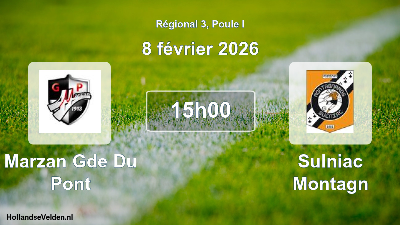 Scheduled Match: Marzan Gde Du Pont - Sulniac Montagn (8 February 2026)