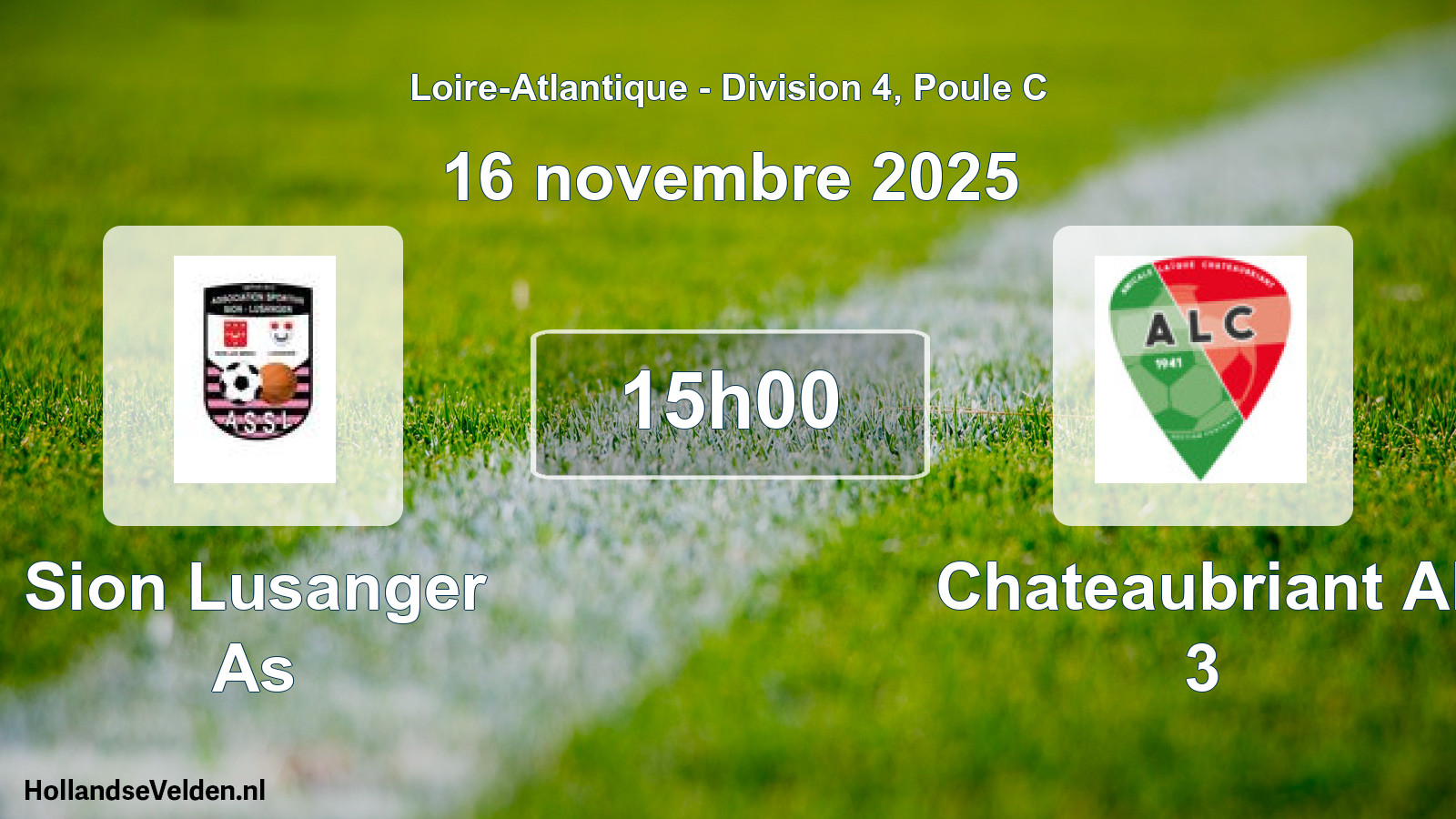 Scheduled Match: Sion Lusanger As - Chateaubriant Al 3 (16 November 2025)