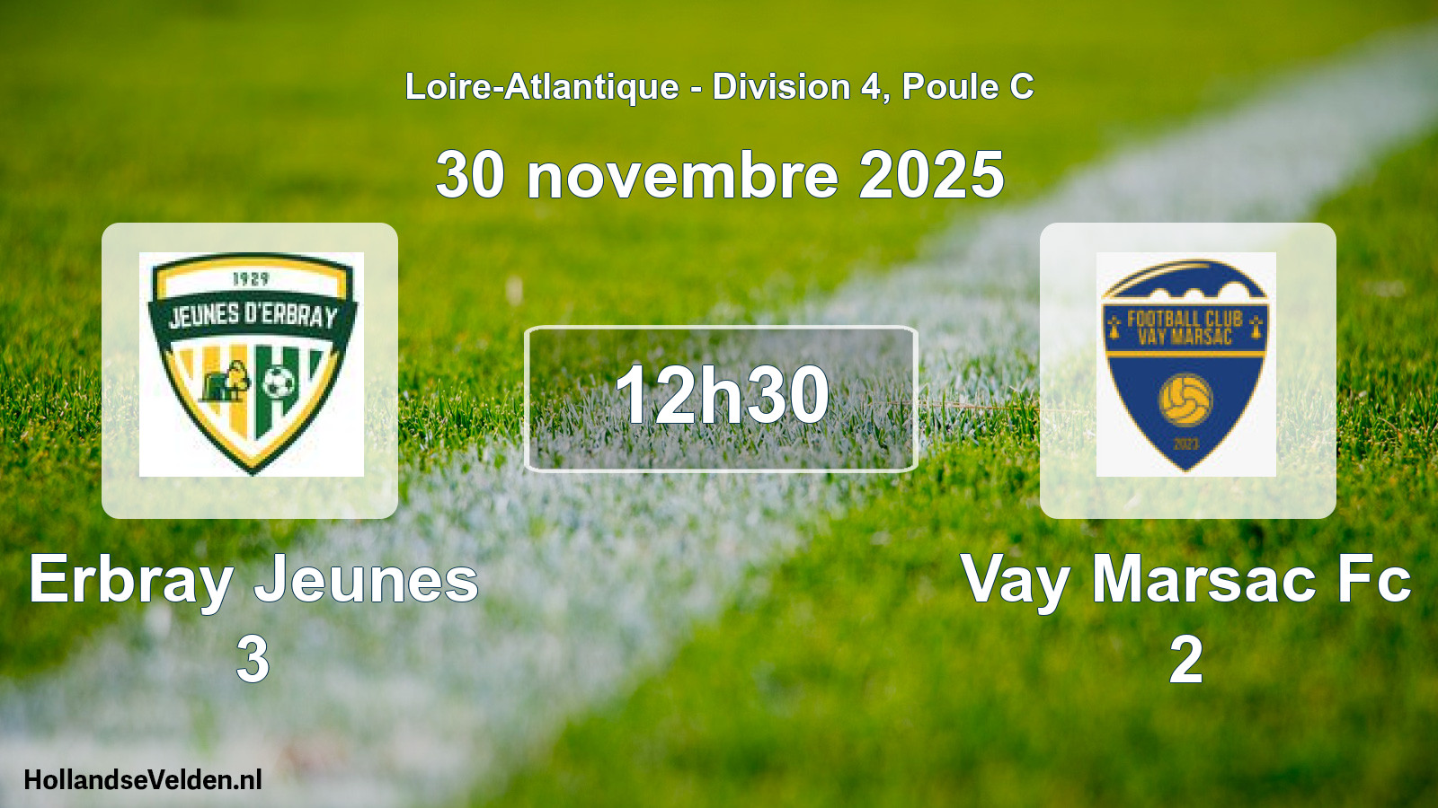 Geplande wedstrijd: Erbray Jeunes 3 - Vay Marsac Fc 2 (30 november 2025)