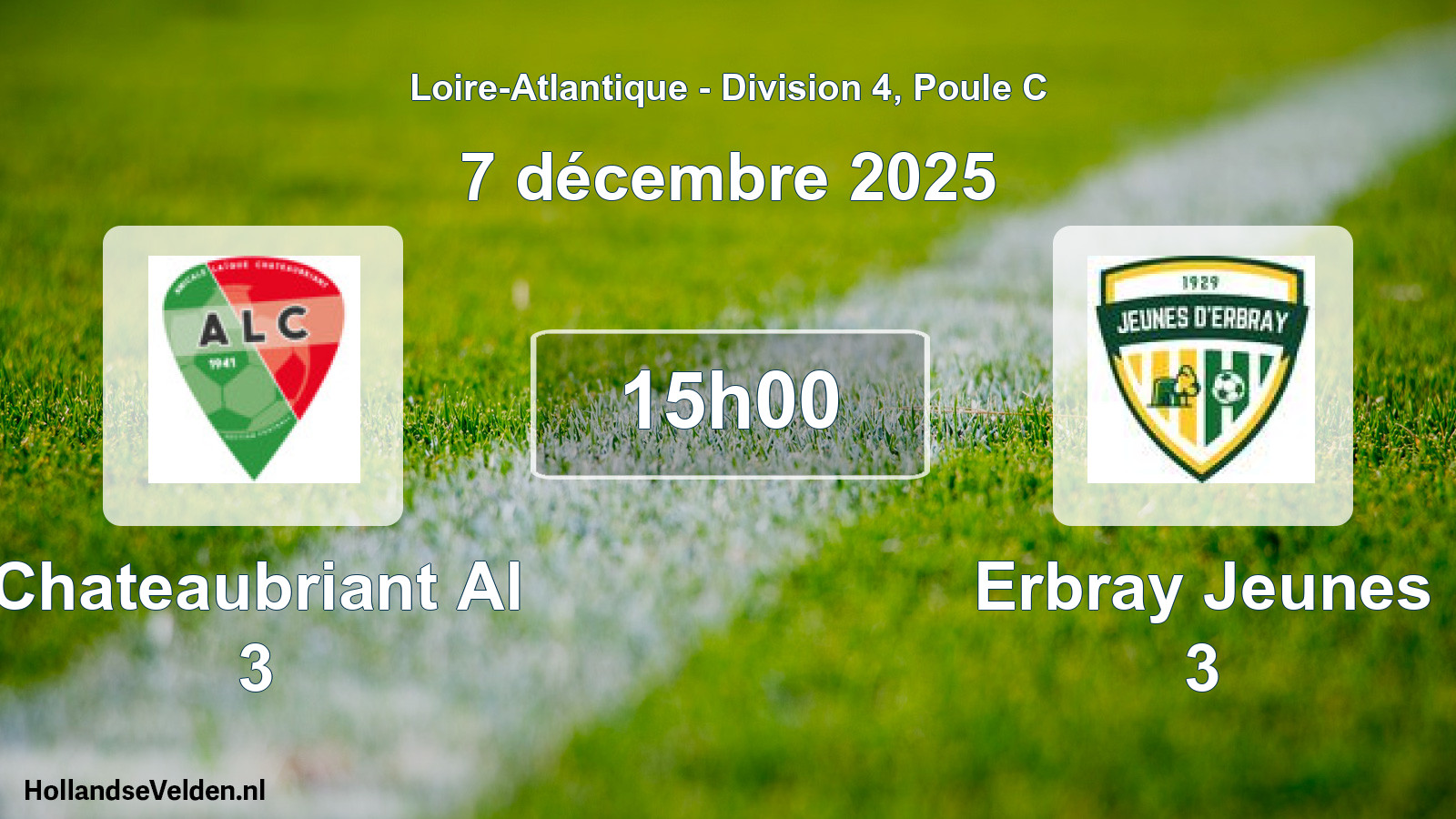 Geplande wedstrijd: Chateaubriant Al 3 - Erbray Jeunes 3 (7 décembre 2025)