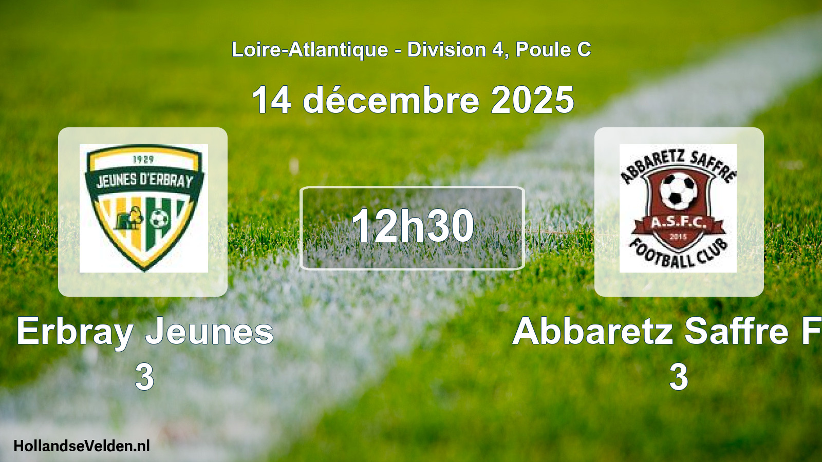 Geplande wedstrijd: Erbray Jeunes 3 - Abbaretz Saffre Fc 3 (14 décembre 2025)