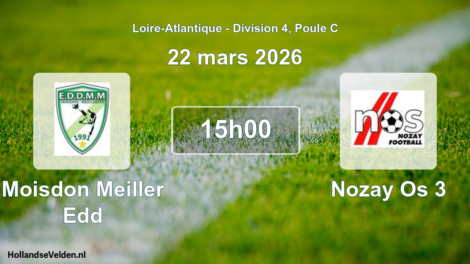 Geplande wedstrijd: Moisdon Meiller Edd - Nozay Os 3 (22 mars 2026)
