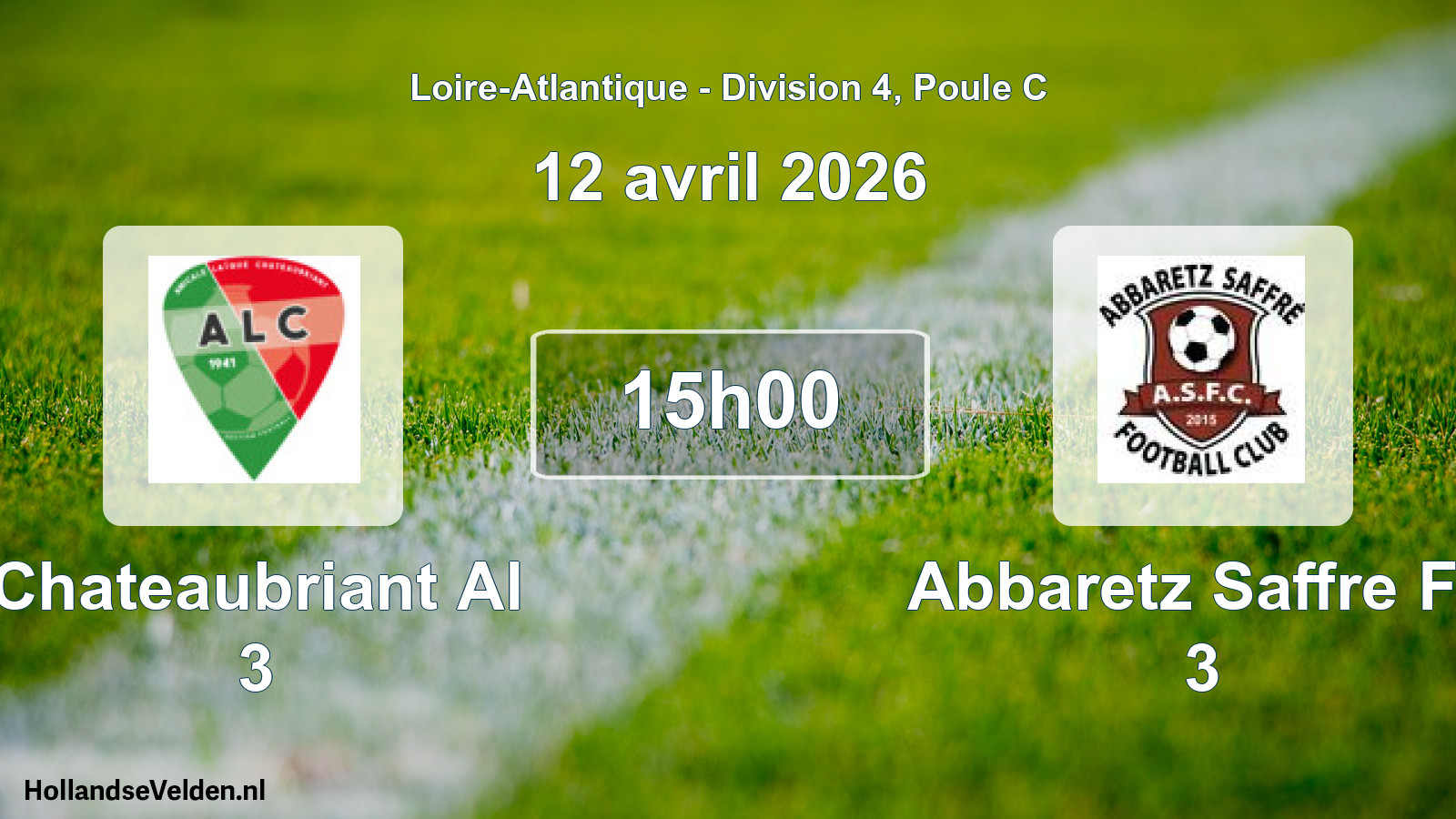 Geplande wedstrijd: Chateaubriant Al 3 - Abbaretz Saffre Fc 3 (12 avril 2026)