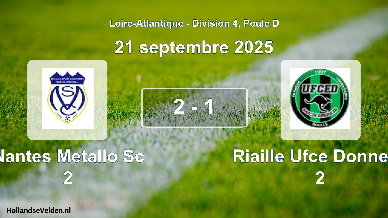 Gespeelde wedstrijd: Nantes Metallo Sc 2 - Riaille Ufce Donneau 2 2 - 1 (21 september 2025)