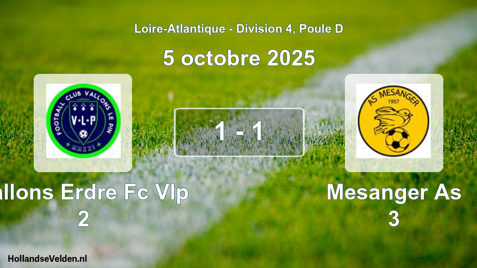Gespeelde wedstrijd: Vallons Erdre Fc Vlp 2 - Mesanger As 3 1 - 1 (5 oktober 2025)