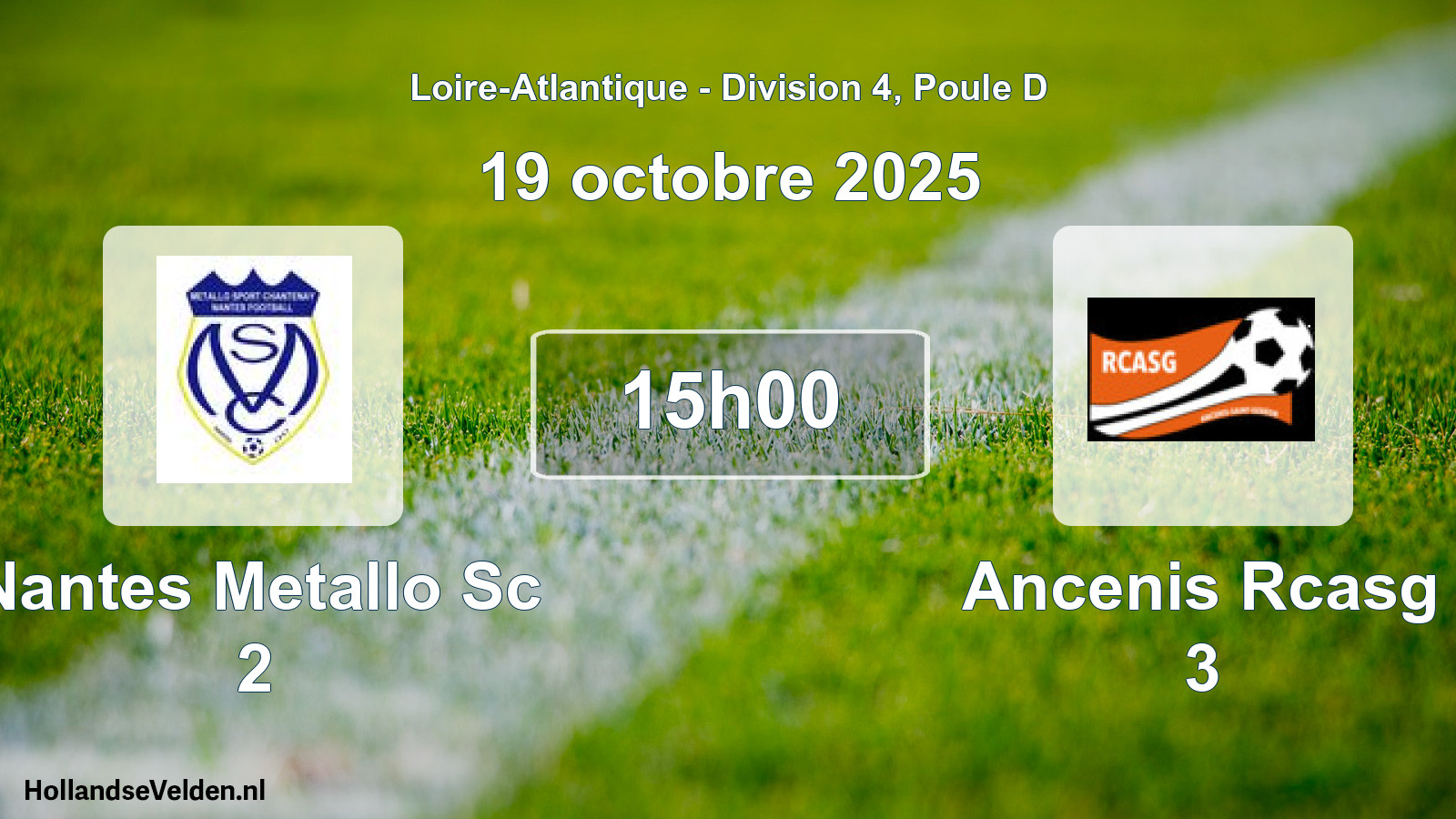 Geplande wedstrijd: Nantes Metallo Sc 2 - Ancenis Rcasg 3 (19 oktober 2025)