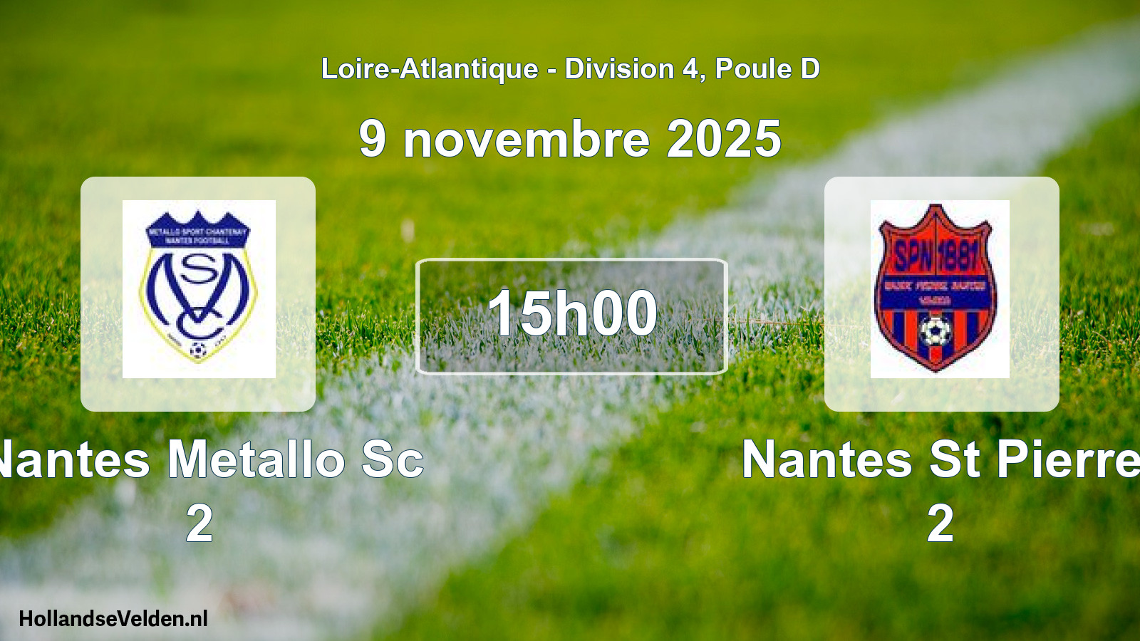 Geplande wedstrijd: Nantes Metallo Sc 2 - Nantes St Pierre 2 (9 november 2025)