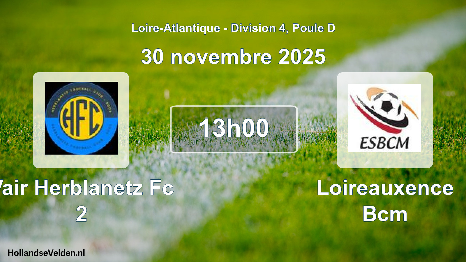 Scheduled Match: Vair Herblanetz Fc 2 - Loireauxence Bcm (30 November 2025)