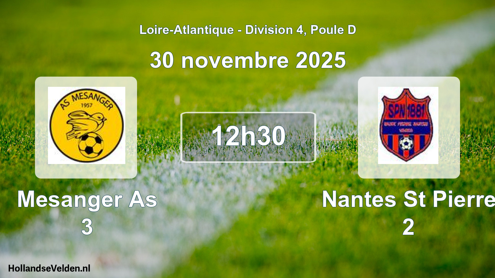 Geplande wedstrijd: Mesanger As 3 - Nantes St Pierre 2 (30 november 2025)