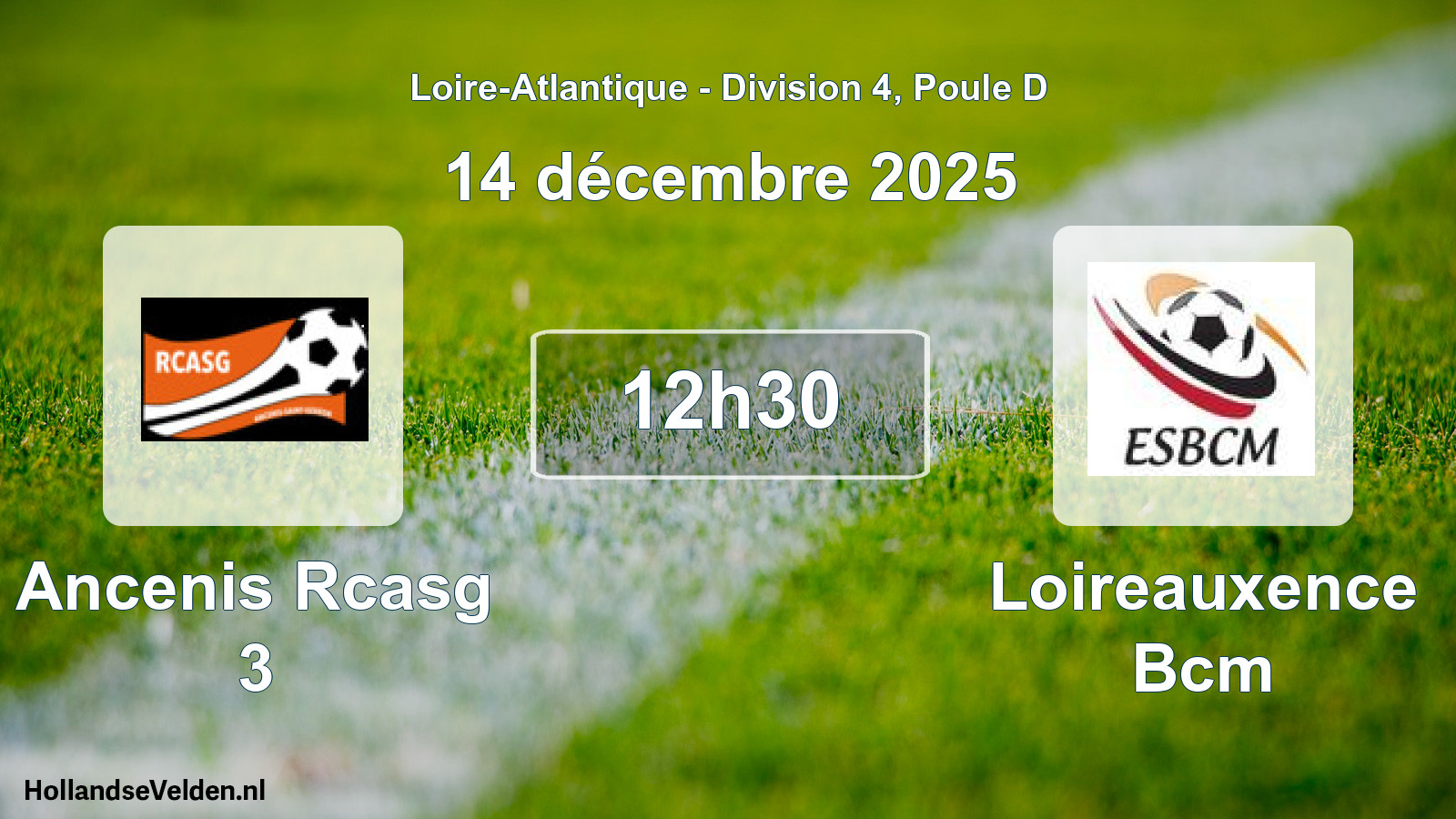 Scheduled Match: Ancenis Rcasg 3 - Loireauxence Bcm (14 December 2025)