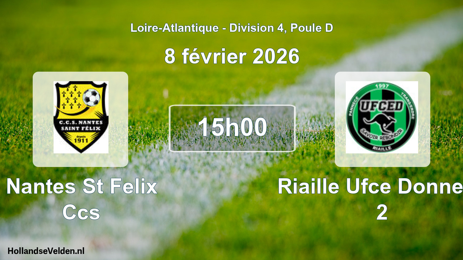 Geplande wedstrijd: Nantes St Felix Ccs - Riaille Ufce Donneau 2 (8 février 2026)