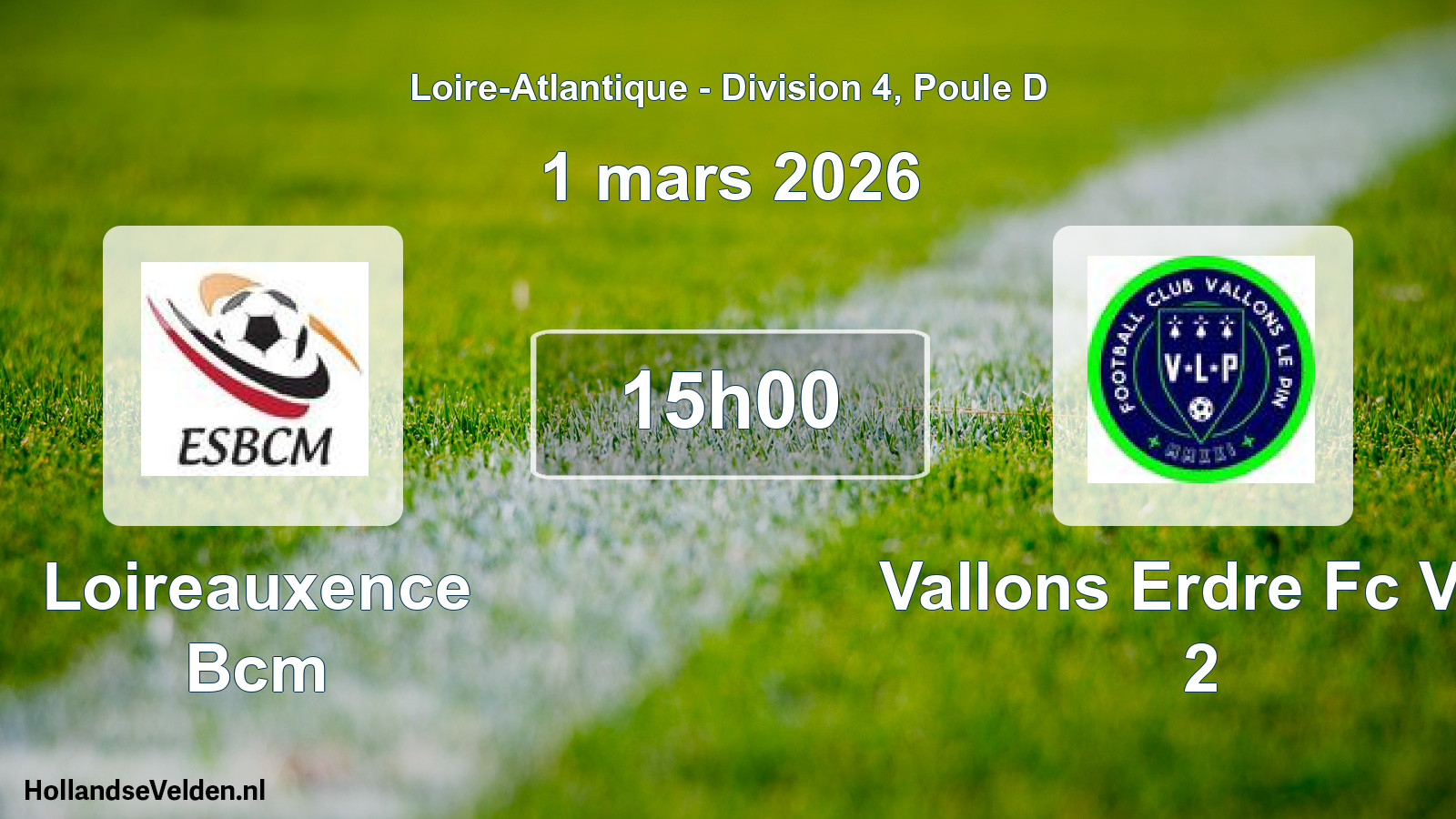 Geplande wedstrijd: Loireauxence Bcm - Vallons Erdre Fc Vlp 2 (1 maart 2026)
