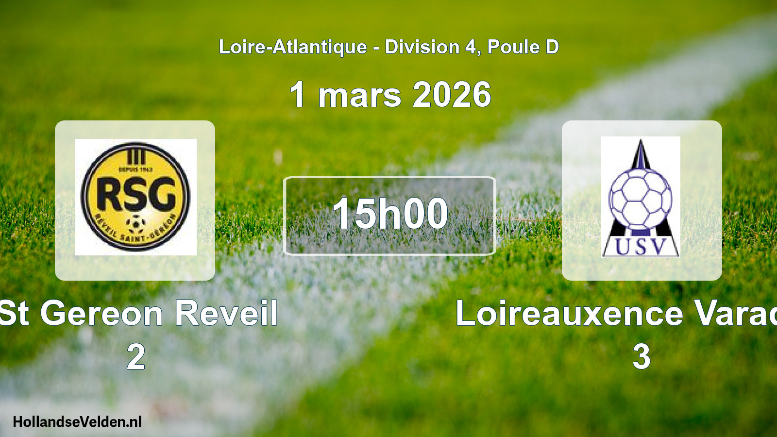 Geplande wedstrijd: St Gereon Reveil 2 - Loireauxence Varades 3 (1 maart 2026)