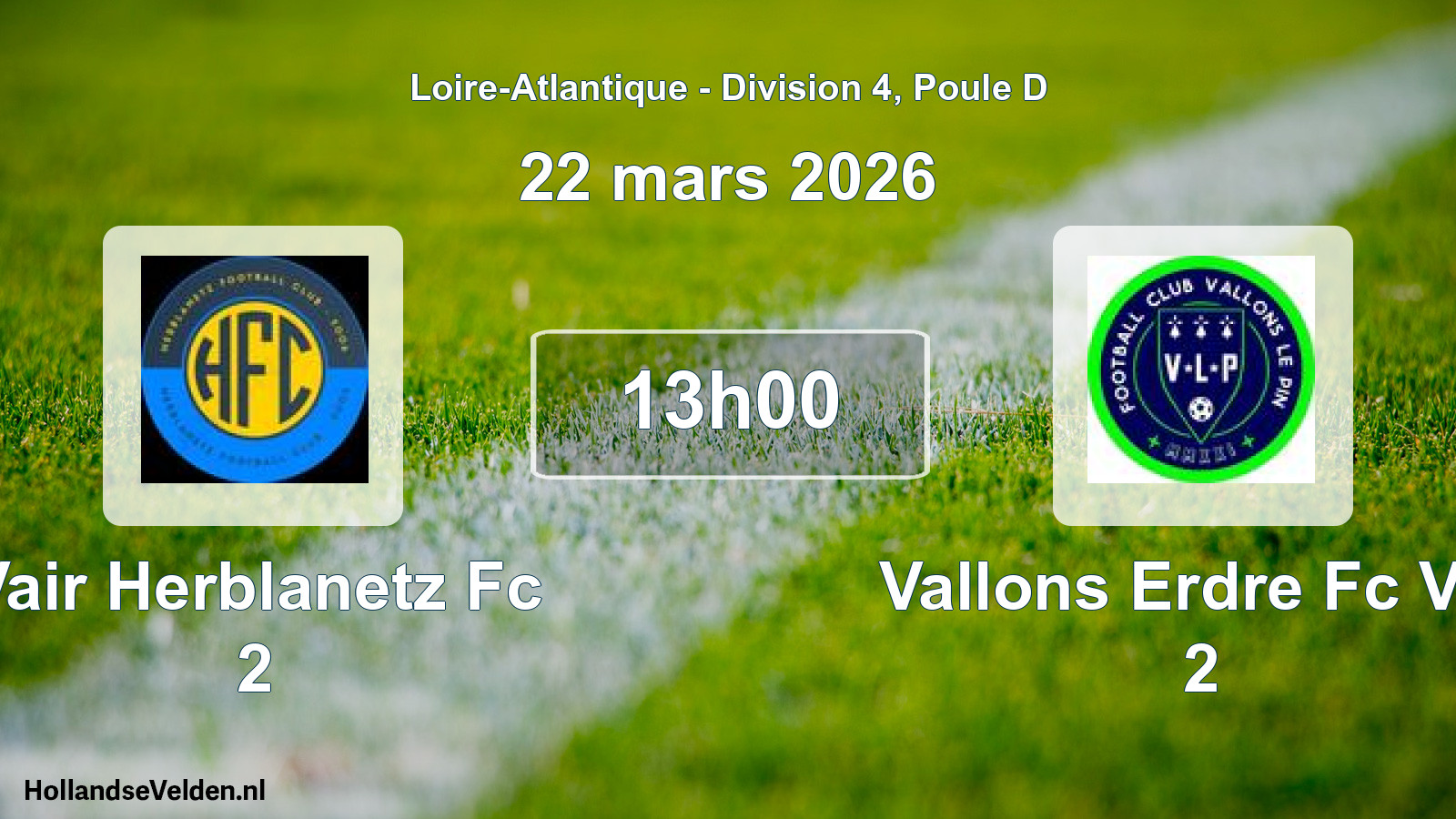 Geplande wedstrijd: Vair Herblanetz Fc 2 - Vallons Erdre Fc Vlp 2 (22 maart 2026)