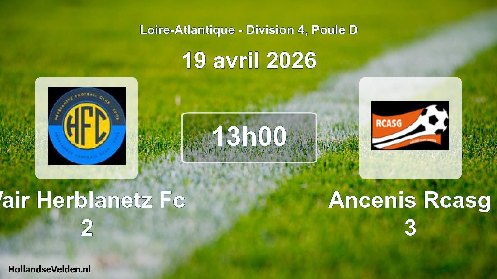 Scheduled Match: Vair Herblanetz Fc 2 - Ancenis Rcasg 3 (19 April 2026)