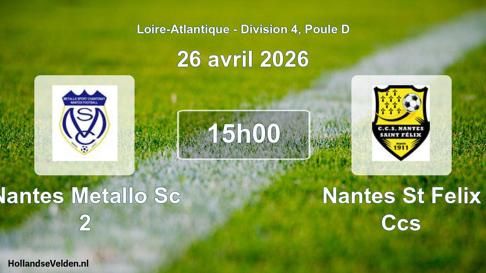 Geplande wedstrijd: Nantes Metallo Sc 2 - Nantes St Felix Ccs (26 avril 2026)