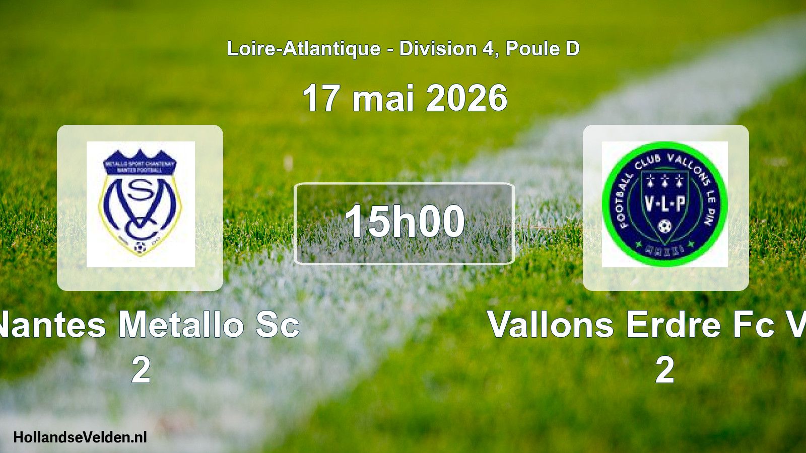 Geplande wedstrijd: Nantes Metallo Sc 2 - Vallons Erdre Fc Vlp 2 (17 mei 2026)