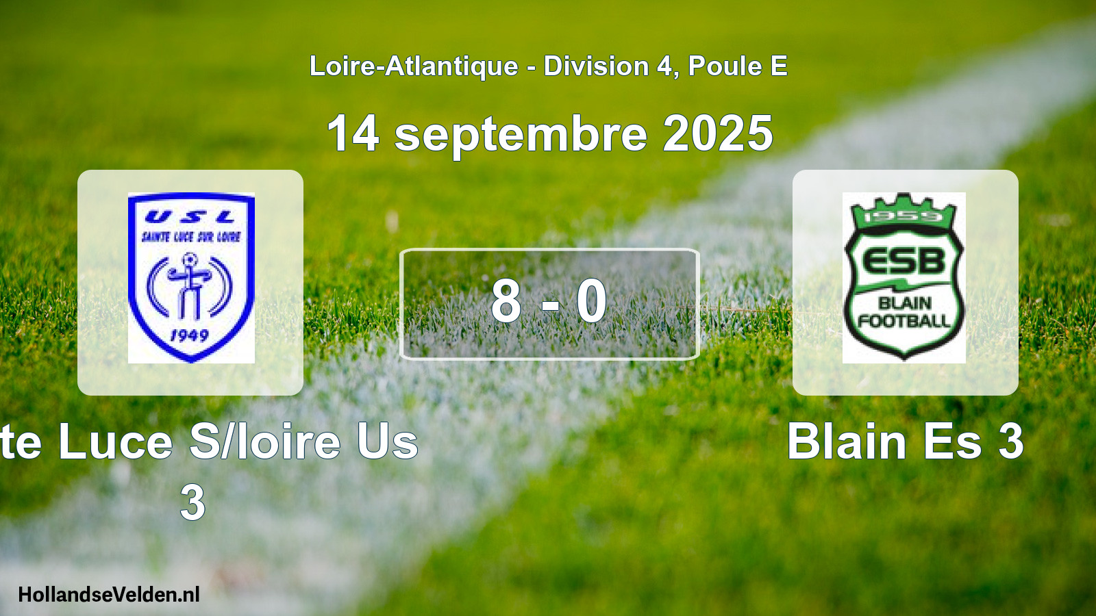 Gespeelde wedstrijd: Ste Luce S/loire Us 3 - Blain Es 3 8 - 0 (14 septembre 2025)