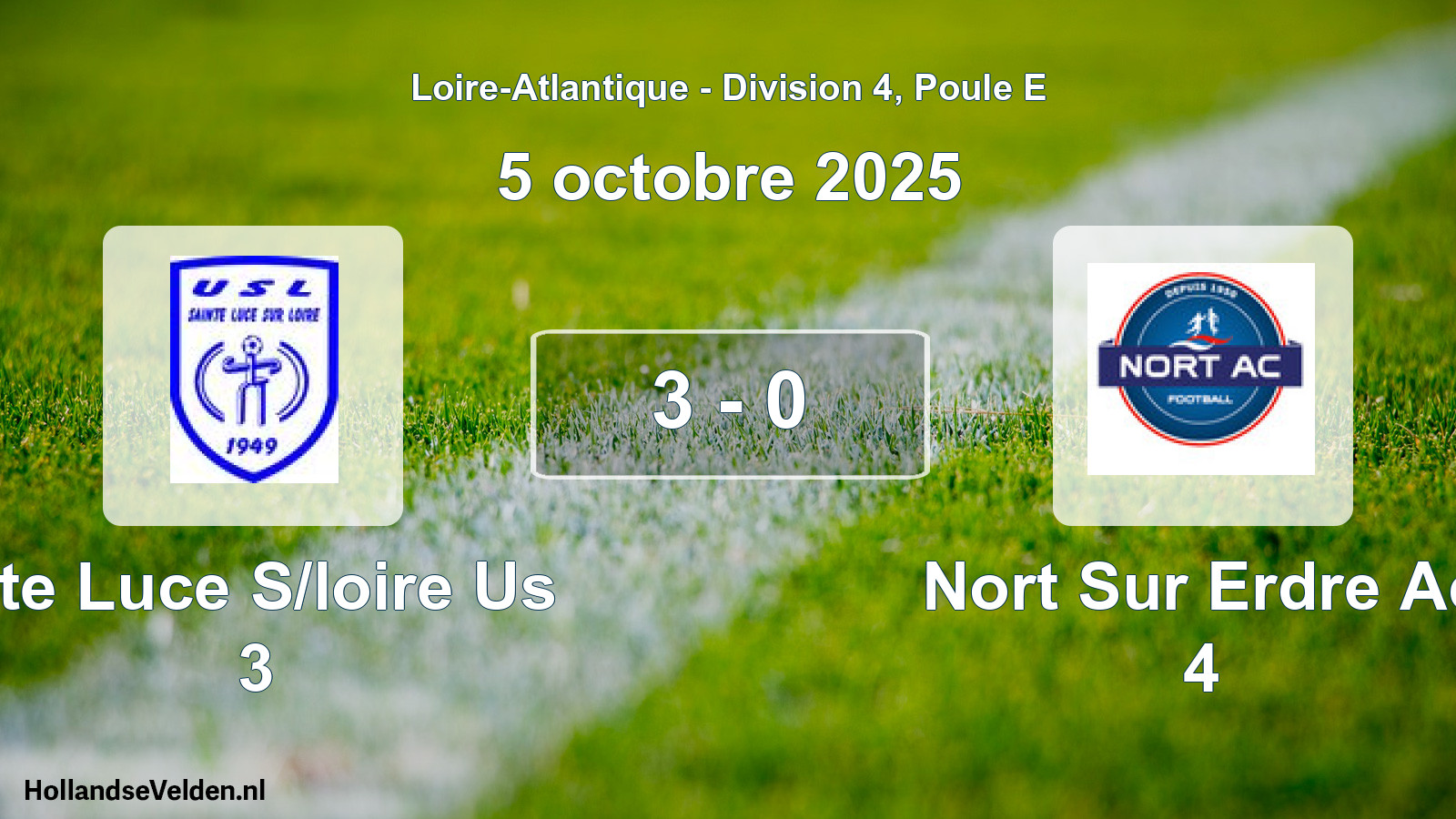 Gespeelde wedstrijd: Ste Luce S/loire Us 3 - Nort Sur Erdre Ac 4 3 - 0 (5 oktober 2025)