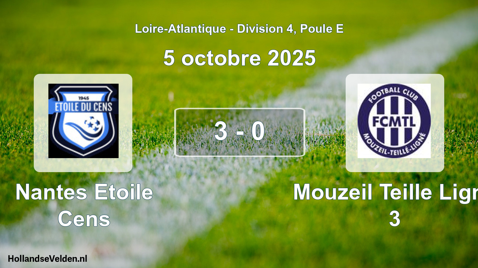 Total number of matches played: Nantes Etoile Cens - Mouzeil Teille Ligne 3 3 - 0 (5 October 2025)