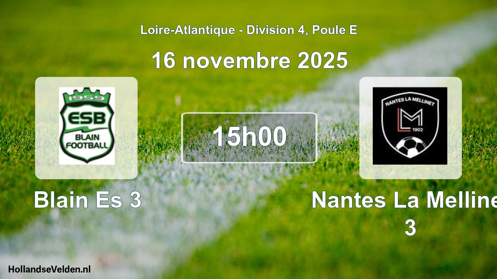 Geplande wedstrijd: Blain Es 3 - Nantes La Mellinet 3 (16 novembre 2025)