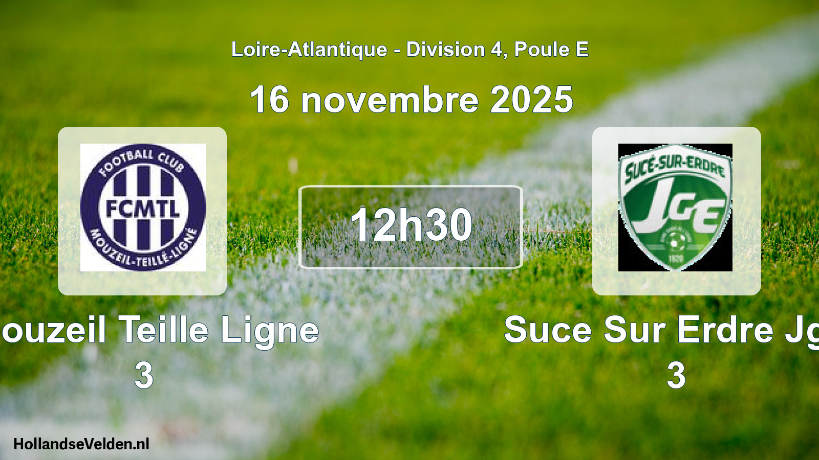 Geplande wedstrijd: Mouzeil Teille Ligne 3 - Suce Sur Erdre Jge 3 (16 novembre 2025)