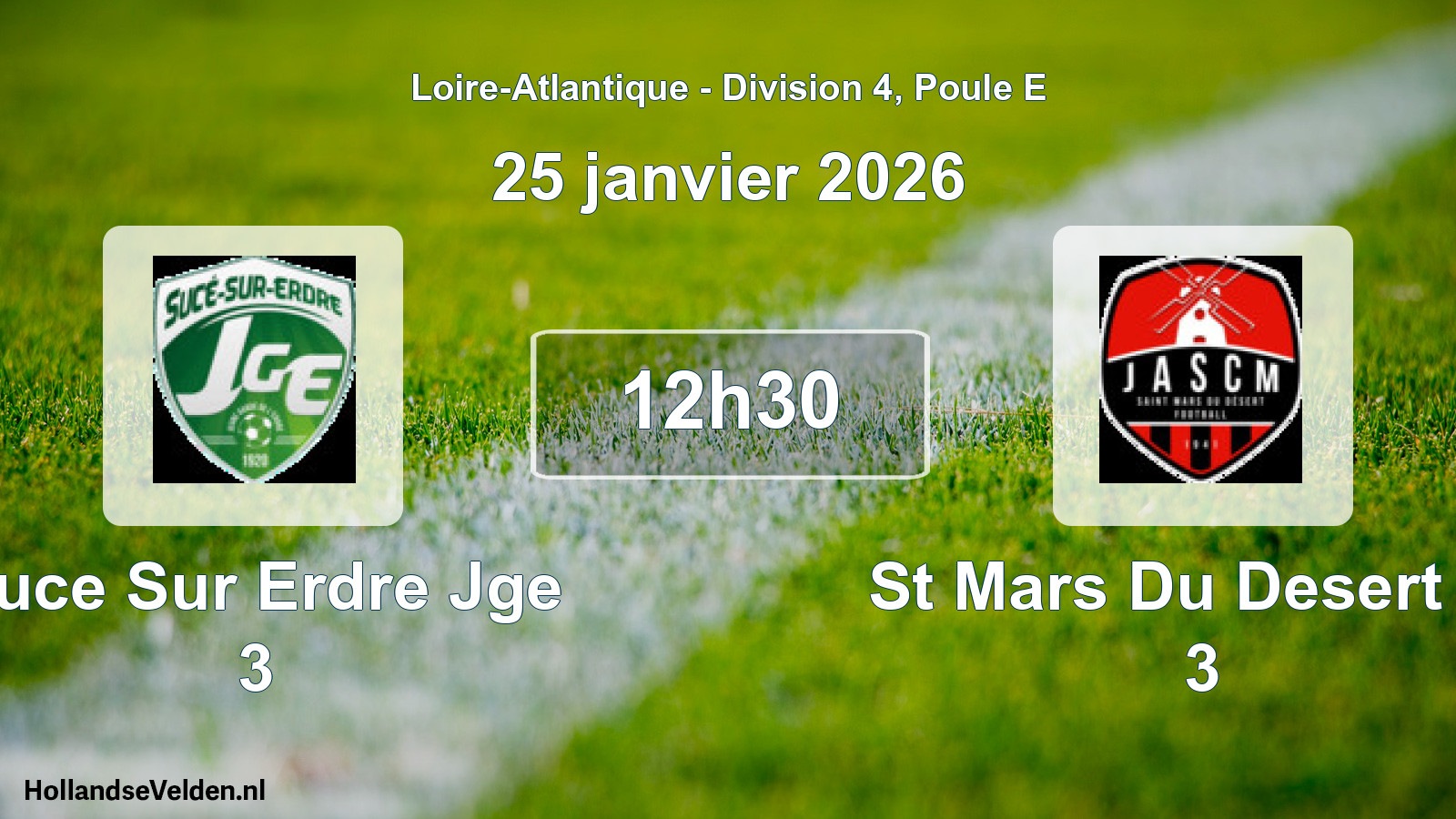 Scheduled Match: Suce Sur Erdre Jge 3 - St Mars Du Desert Ja 3 (25 January 2026)