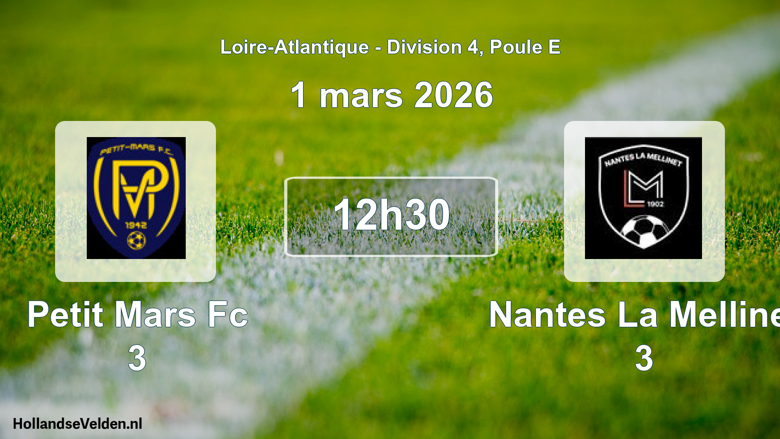 Geplande wedstrijd: Petit Mars Fc 3 - Nantes La Mellinet 3 (1 mars 2026)