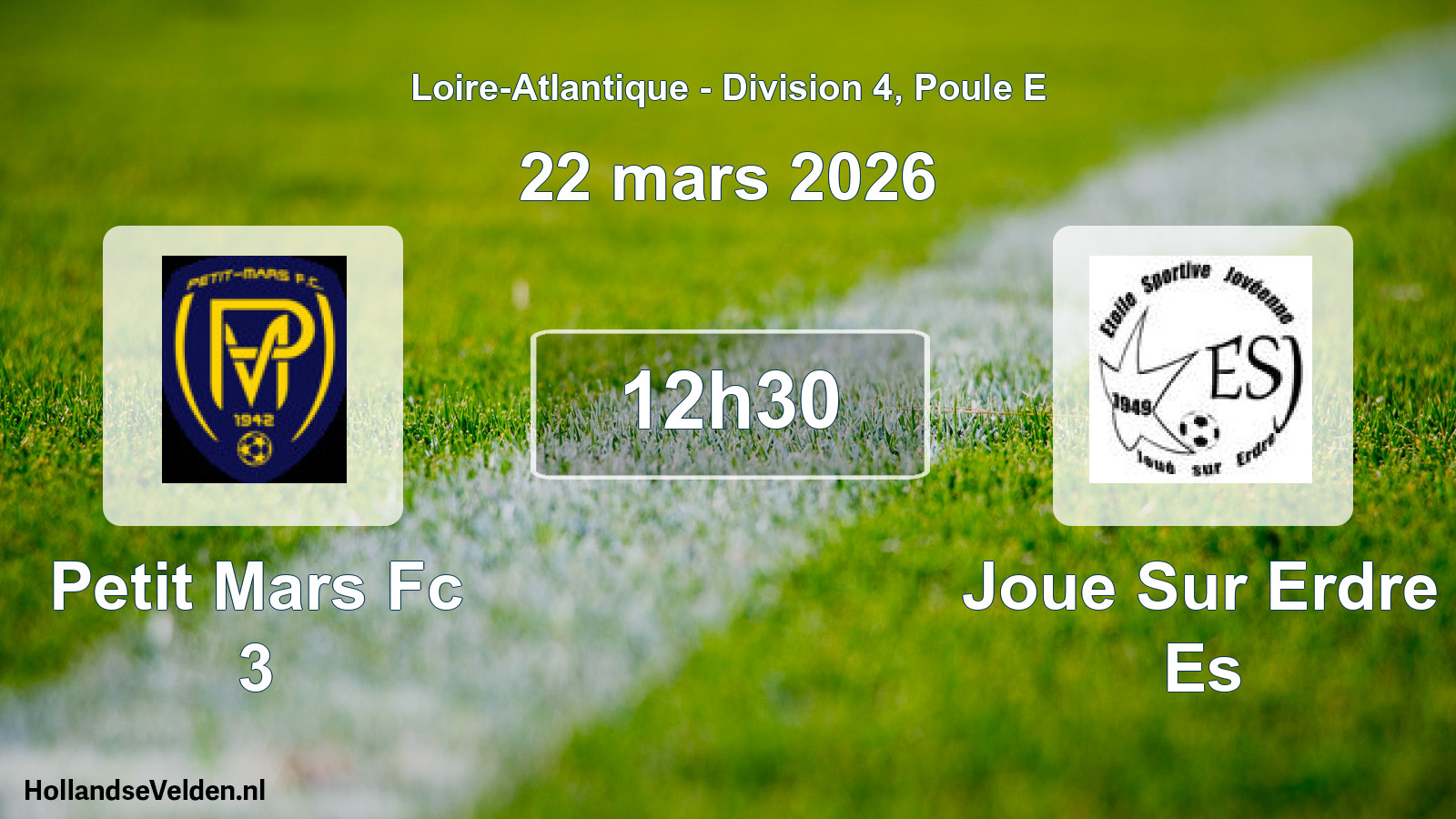 Geplande wedstrijd: Petit Mars Fc 3 - Joue Sur Erdre Es (22 mars 2026)