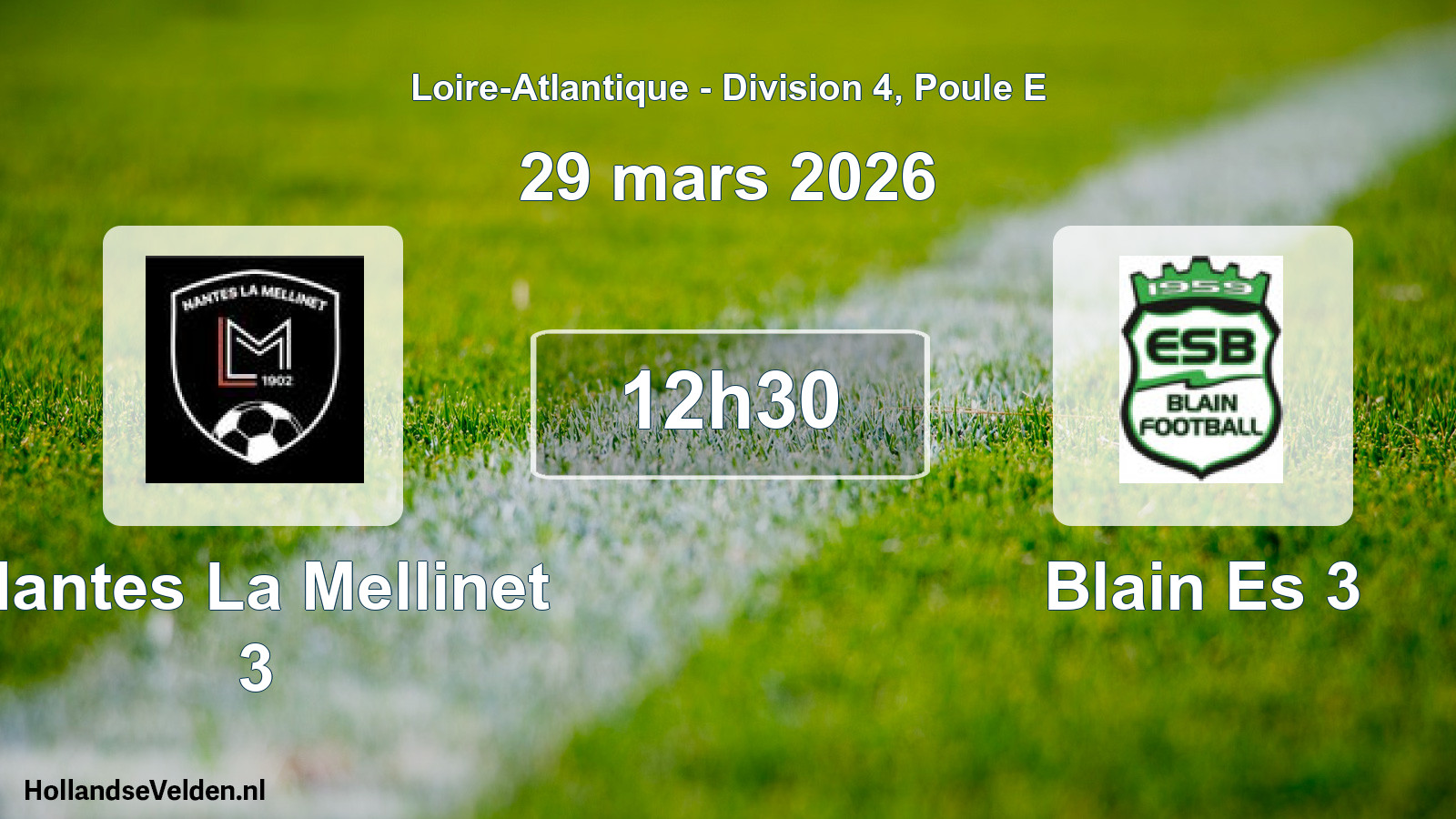 Geplande wedstrijd: Nantes La Mellinet 3 - Blain Es 3 (29 maart 2026)