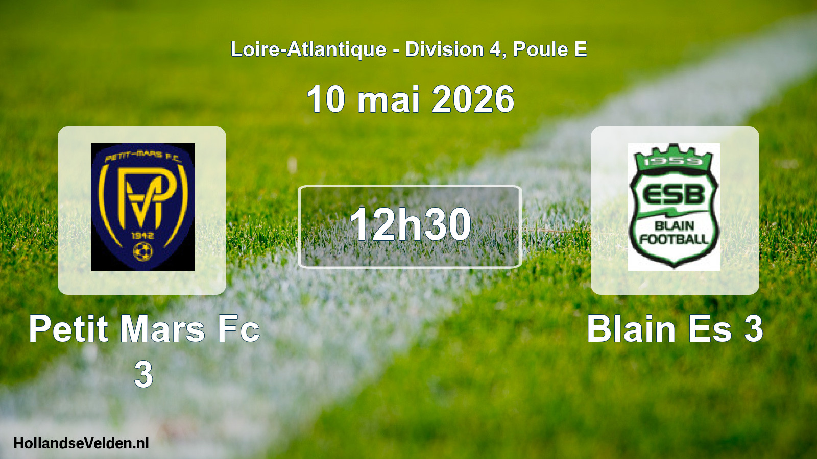 Geplande wedstrijd: Petit Mars Fc 3 - Blain Es 3 (10 mai 2026)